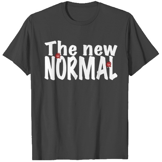 Corona new normal Virus Pandemie Geschenk T Shirts
