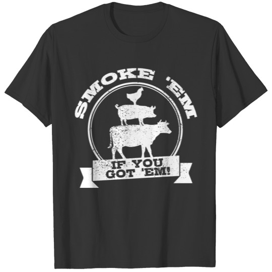 Bbq Gifts For Men Meat Smoking Barbecue Hoodie Gri T-shirt
