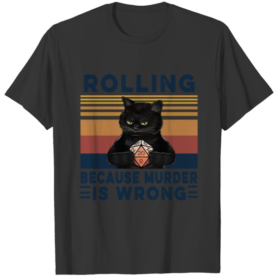 black cat rolling because murder is wrong vintage T Shirts