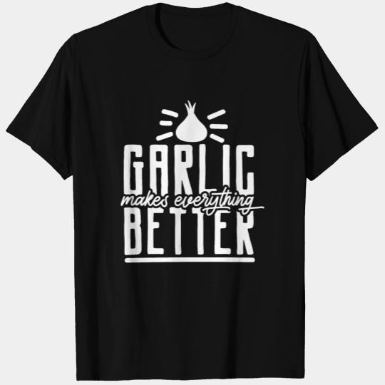 Garlic Garlic Cloves Cook Cooking T Shirts