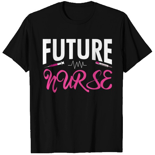 Future Nurse Nurses Gifts For Nursing Students Wom T Shirts