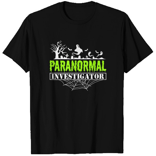 Paranormal Adventures Ghost Hunter Ghost Hunting T Shirts