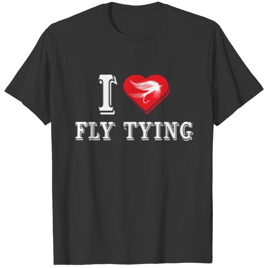 I Love Fly Tying Heart Hooks Fisherman fishing T-shirt