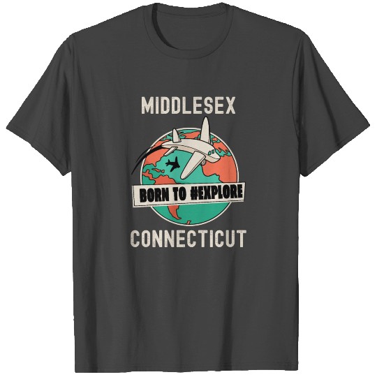 Middlesex Connecticut Born to Explore Travel Lover T Shirts