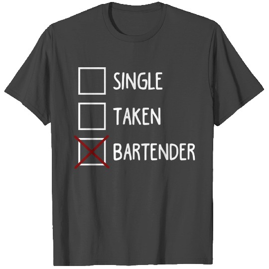 Bartender Choice T Shirts