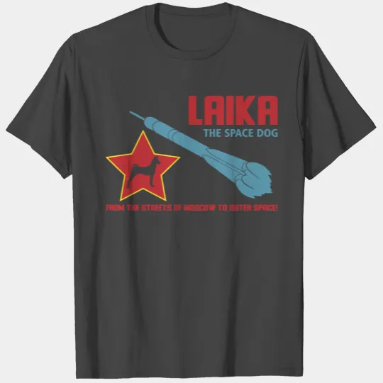 Laika the space dog Russia Gagarin gift T Shirts