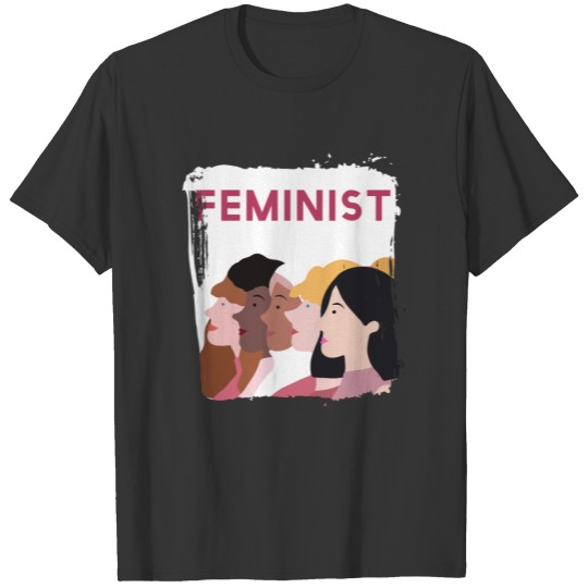 Feminists T-shirt