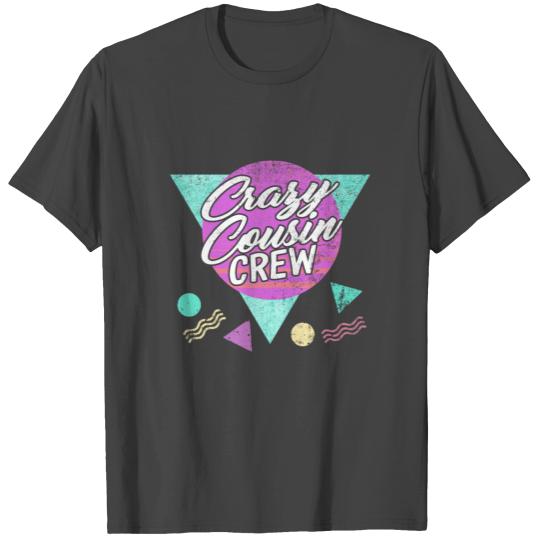 Crazy Cousin Crew T Shirts, Vintage, Family Matching
