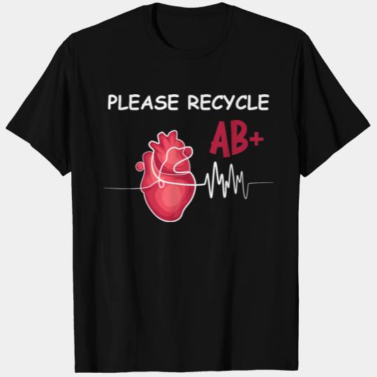 Recycle AB+ Donor or Survivor Gift T Shirts
