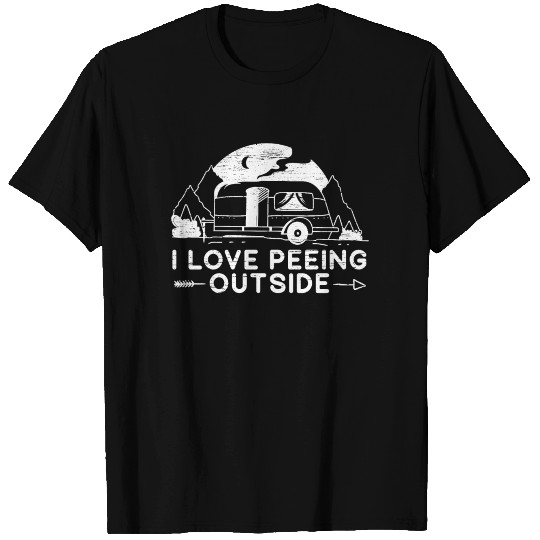 I Love Peeing Outside Camper Van Funny Camping T Shirts