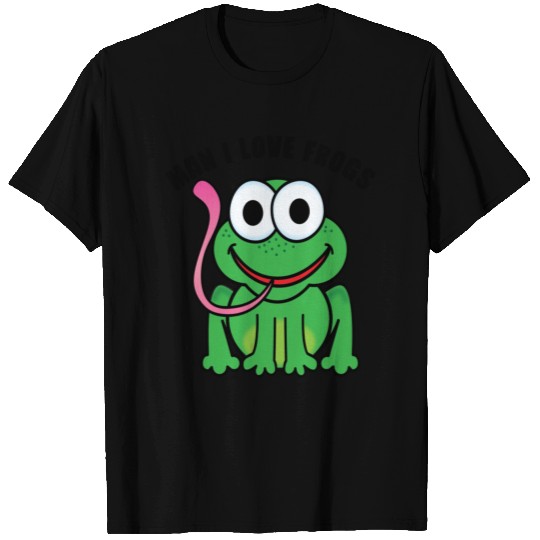 Man I love frogs T Shirts