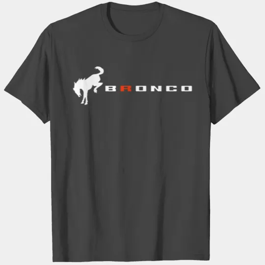 Ford Bronco R birthday chirstmas present trend T Shirts