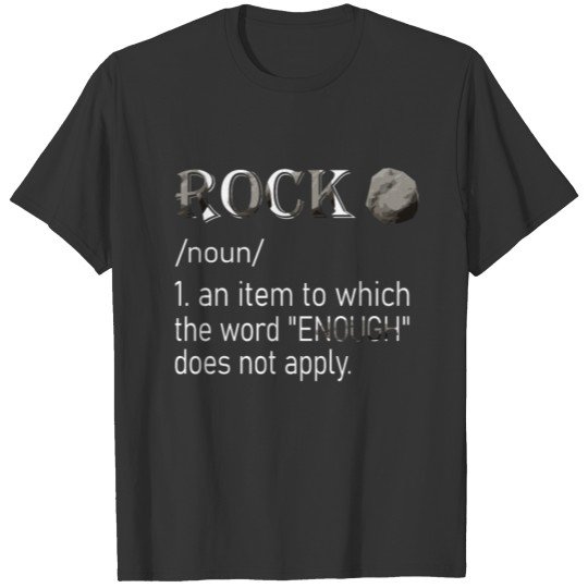 Rock Collector Rockhounding Geology Geologist T-shirt