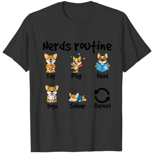 Corgi Nerds Routine T-shirt