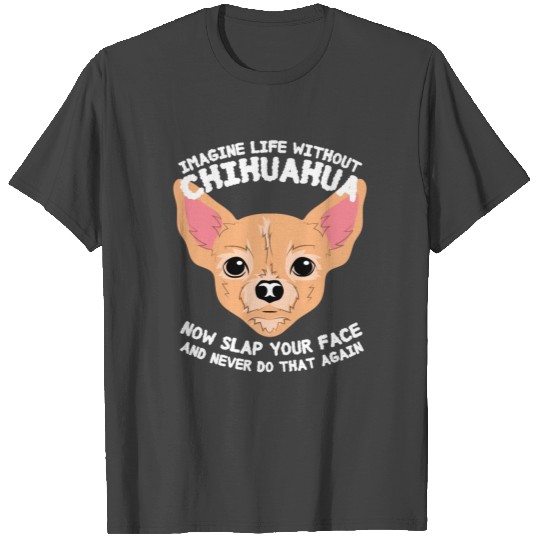 Chihuahua Dog T Shirts