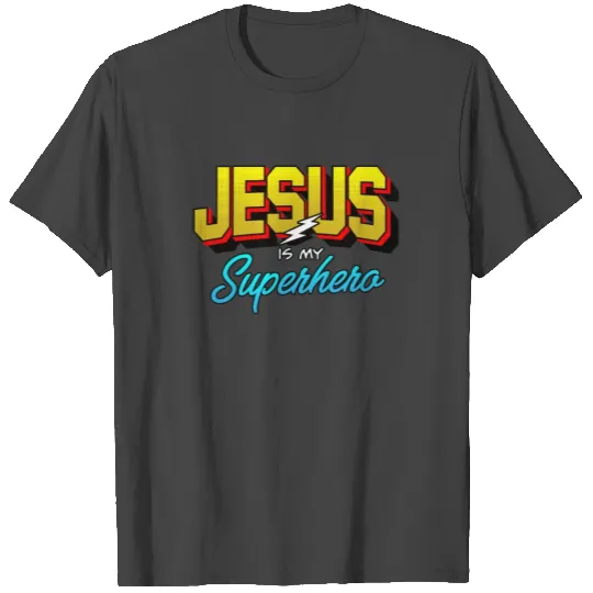 Jesus Is My Superhero Cute Powerful Christian T Shirts