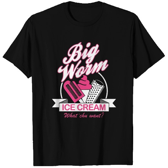 BIG WORM ICE CREAM T Shirts