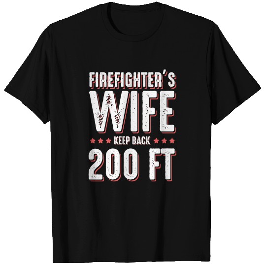 Fire brigade wife T Shirts