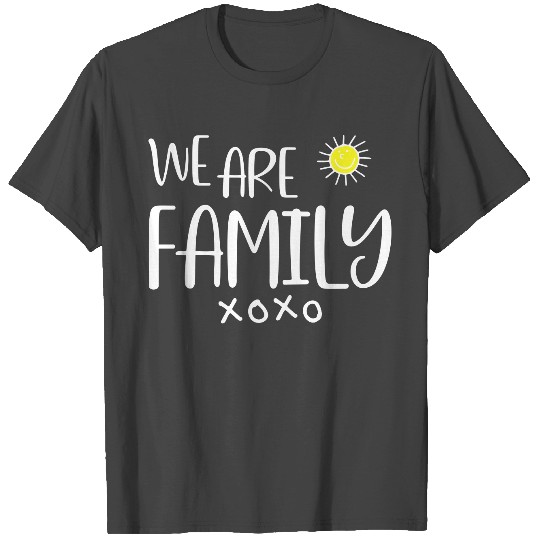 We are Family T Shirts