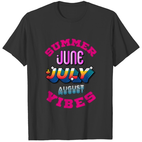 summer vibes T-shirt