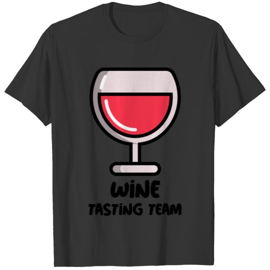 Wine tasting team. T-shirt