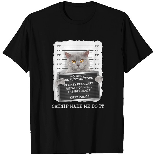 Catnip Made Me Do It Funny Cat Lover T Shirts