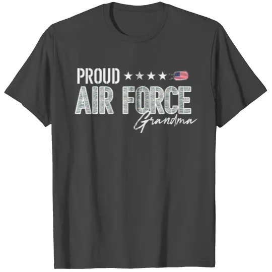 Proud Air Force Grandma For Grandmothers Of Airmen T Shirts