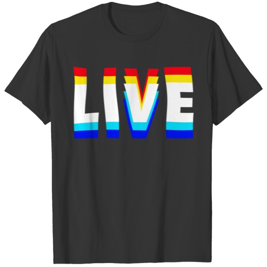 LIVE4 T-shirt