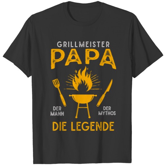 Grill Master Papa, The Man The Myth The Legend T-shirt