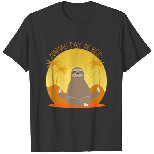 namstay in bed T Shirts