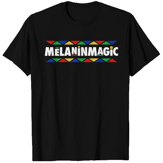 Melanin magic T Shirts