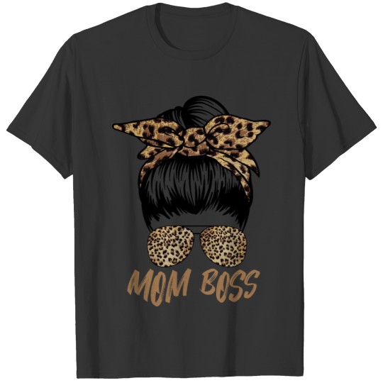 Leopard Messy Bun Mom Life Mom Boss T Shirts