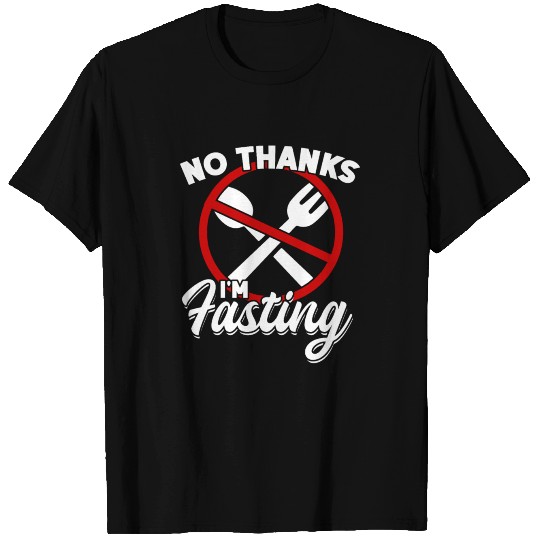 No Thanks I'm Fasting Ramadan Saying T Shirts