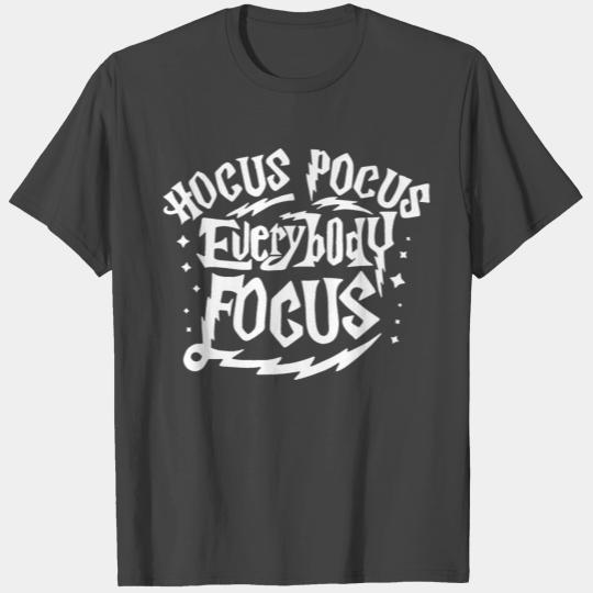Hocus Pocus Everybody Focus T Shirts
