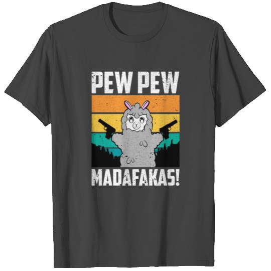Pew Pew Madafakas Funny Llama Crazy Cat T Shirts
