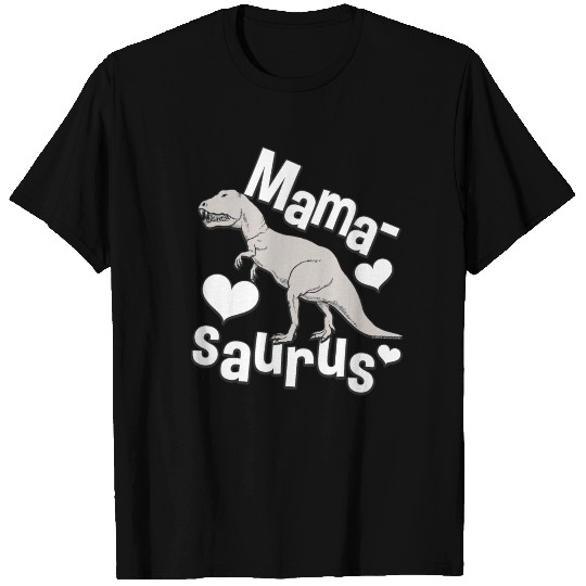 Mama-Saurus Dinosaur Mom Mamasaurus T Shirts