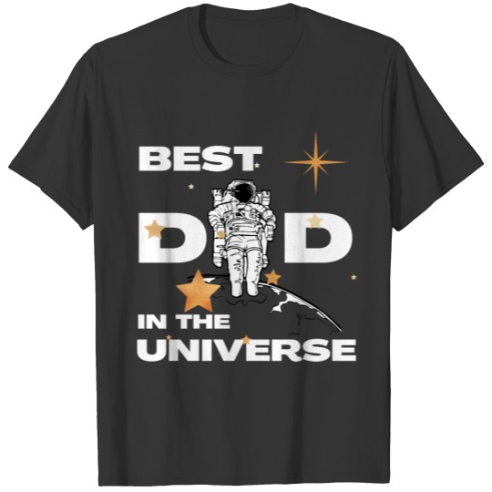 Best Dad In The Universe Moon and Stars White T-shirt