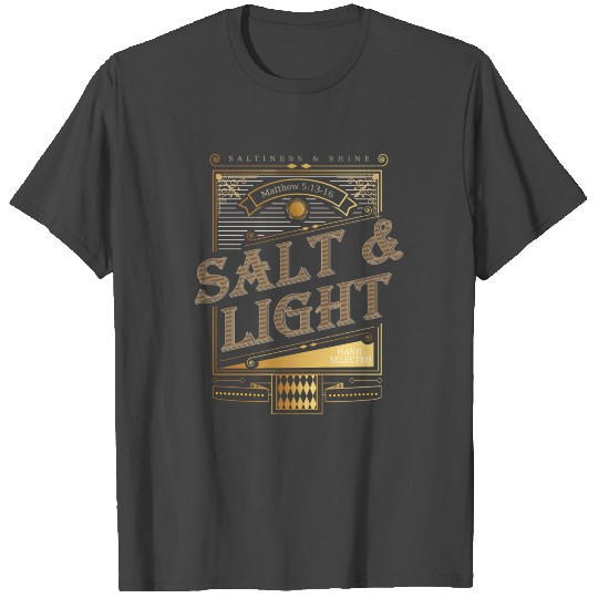 Salt & Light Bible Verses Saltiness & Shine T Shirts