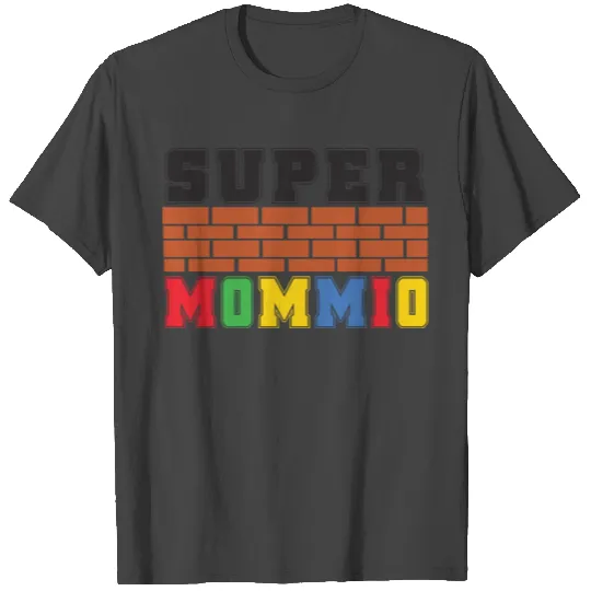 Super Mommio T Shirts