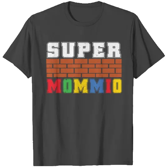 Super Mommio T Shirts