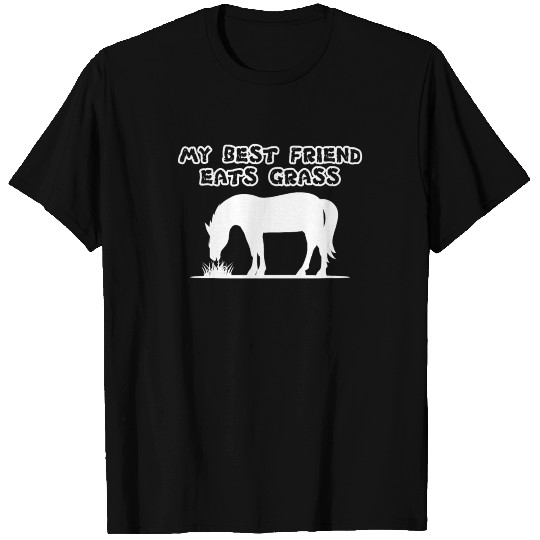 best friend eats grass friend eats grass horses T Shirts