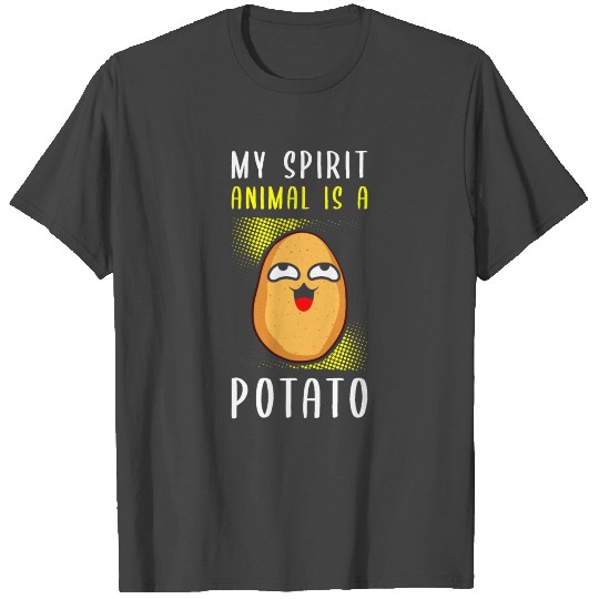 My Spirit Animal Is A Potato French Fries Snack T Shirts