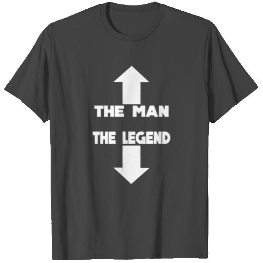 Superb Selection The Man The Legend T Shirts