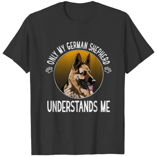 German Shepherd Dog Dog Owner T Shirts