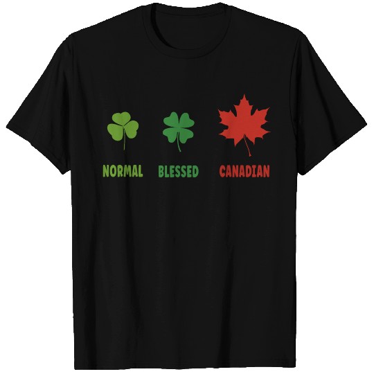 Funny Canadian Maple Leaf Quote for Canada Day T Shirts