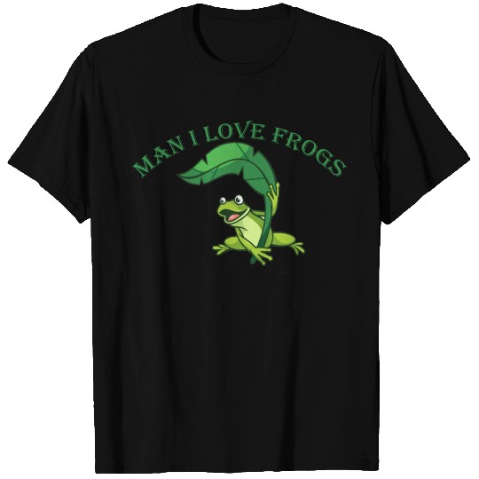 man i love frogs T Shirts