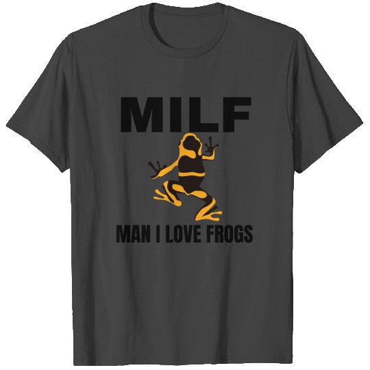 M.I.L.F. | Man I Love Frogs | Frog Lovers | Frogs T Shirts
