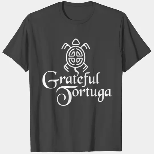 Grateful Tortuga Not Fade Away Grateful Tortuga Ap T Shirts