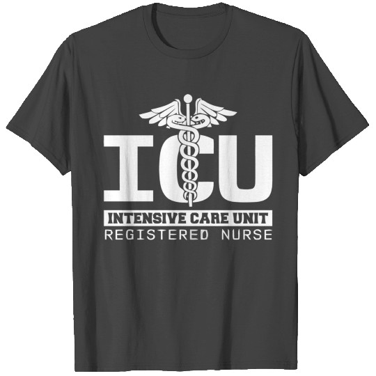 Icu Registered Nurse Intensive Care Unit Rn Staff T Shirts