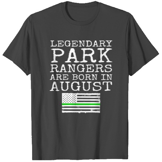 August Park Ranger Birthday Gift USA American Flag T Shirts